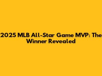 2025 MLB All-Star Game MVP: The Winner Revealed
