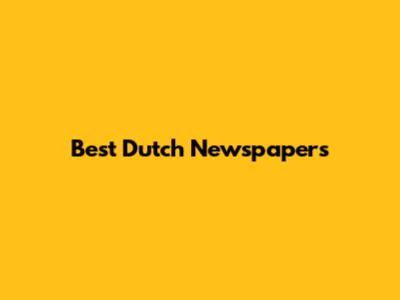 Best Dutch Newspapers