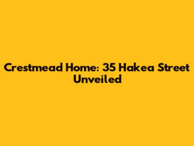 Crestmead Home: 35 Hakea Street Unveiled
