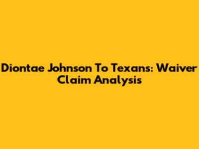 Diontae Johnson To Texans: Waiver Claim Analysis