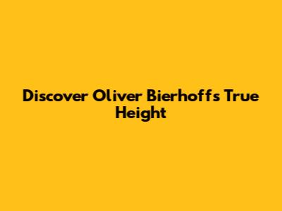 Discover Oliver Bierhoff's True Height