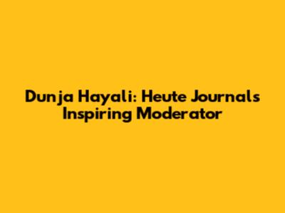 Dunja Hayali: Heute Journal's Inspiring Moderator