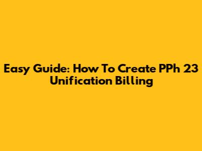 Easy Guide: How To Create PPh 23 Unification Billing