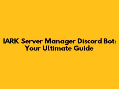 IARK Server Manager Discord Bot: Your Ultimate Guide