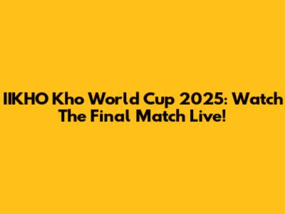 IIKHO Kho World Cup 2025: Watch The Final Match Live!