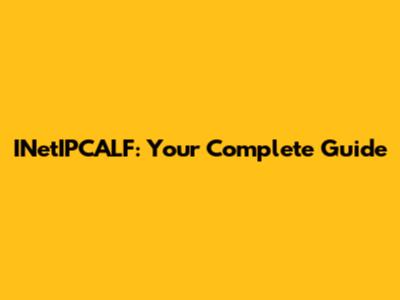 INetIPCALF: Your Complete Guide