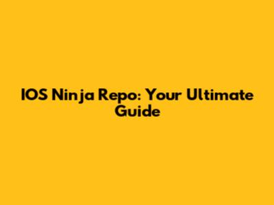 IOS Ninja Repo: Your Ultimate Guide