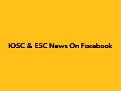 IOSC & ESC News On Facebook