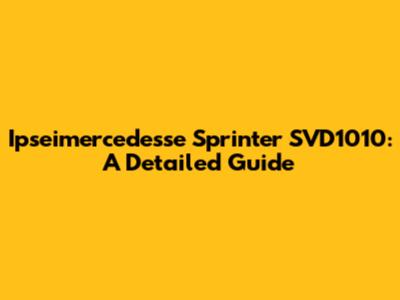 Ipseimercedesse Sprinter SVD1010: A Detailed Guide