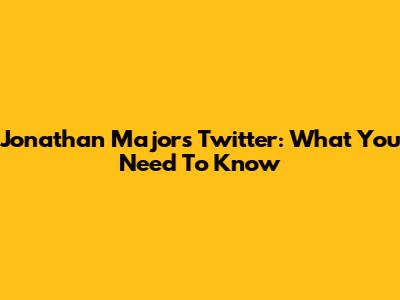 Jonathan Majors' Twitter: What You Need To Know
