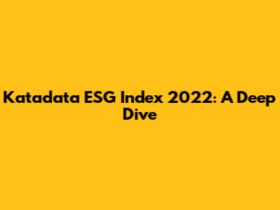 Katadata ESG Index 2022: A Deep Dive