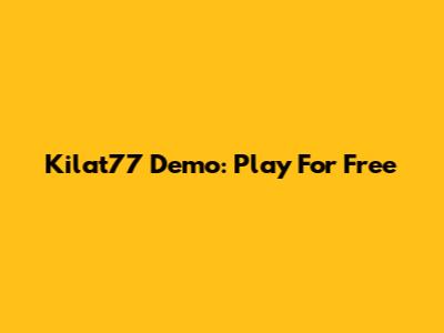 Kilat77 Demo: Play For Free