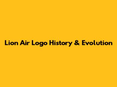 Lion Air Logo History & Evolution