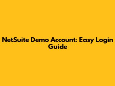 NetSuite Demo Account: Easy Login Guide