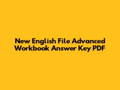New English File Advanced Workbook Answer Key PDF