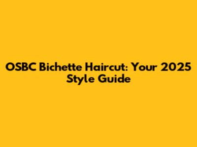 OSBC Bichette Haircut: Your 2025 Style Guide