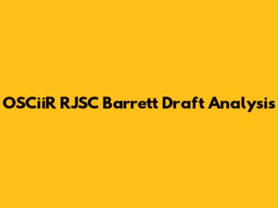 OSCiiR RJSC Barrett Draft Analysis