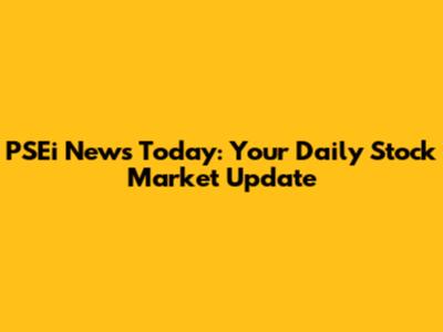 PSEi News Today: Your Daily Stock Market Update