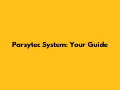 Parsytec System: Your Guide