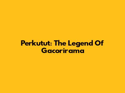 Perkutut: The Legend Of Gacorirama