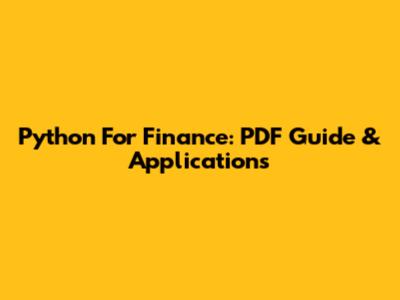 Python For Finance: PDF Guide & Applications