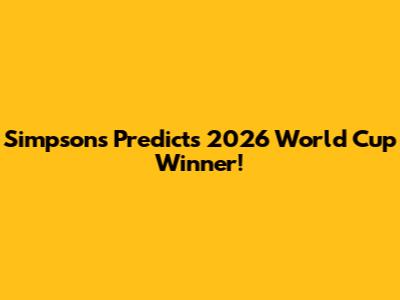 Simpsons Predicts 2026 World Cup Winner!