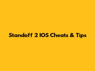 Standoff 2 IOS Cheats & Tips