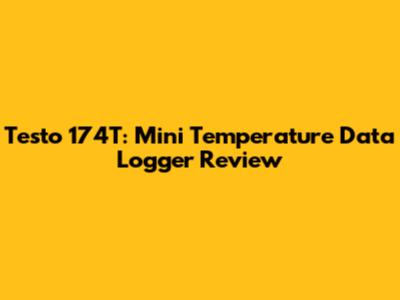 Testo 174T: Mini Temperature Data Logger Review