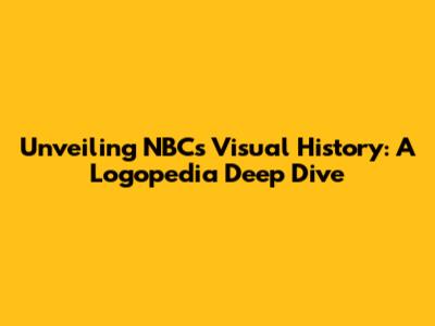 Unveiling NBC's Visual History: A Logopedia Deep Dive