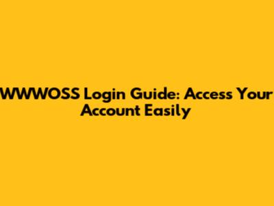 WWWOSS Login Guide: Access Your Account Easily