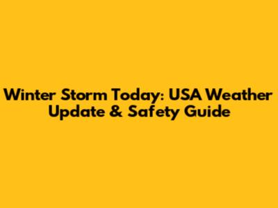 Winter Storm Today: USA Weather Update & Safety Guide